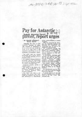 Eckersley, Richard "Pay for Antarctic power, report urges" Sydney Morning Herald3/09/1982