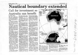 Press article "Nautical boundary extended: call for investment so Australia can benefit&quot...