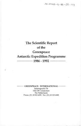 Greenpeace International "The Scientific Report of the Greenpeace Antarctic Expedition Progr...