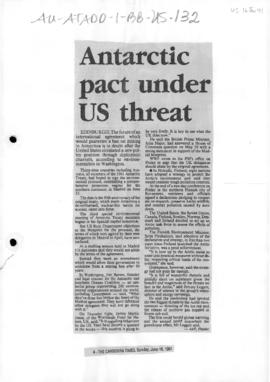 Press article "Antarctic pact under US threat" Canberra Times