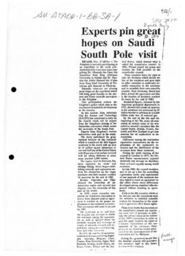 Press article "Experts pin great hopes on Saudi South Pole visit" Riyadh Daily, and rel...
