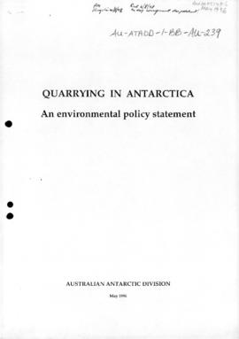 Quarrying in Antarctica, An environmental policy statement
