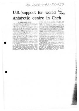 Press article "US support for world Antarctic centre in Chch" The Press, and related ar...