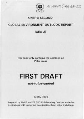 United Nations Environment Programme, draft Global Environment Outlook report, sections concernin...