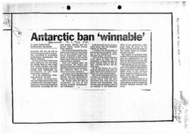 Press article "Antarctic ban winnable" The Herald; and related article in Time magazine...