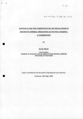 Blay, Sam "Australia and the Convention for the Regulation of Antarctic Mineral Resource Act...