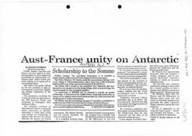 Press article "Aust-France unity on Antarctic" Sydney Morning Herald; and related articles