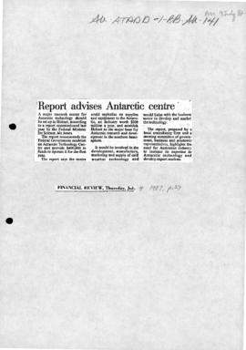 "Report advises Antarctic centre" Financial Review