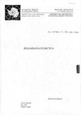 Twenty-first Antarctic Consultative Meeting (Christchurch) Information paper 58 "Bulgaria in...