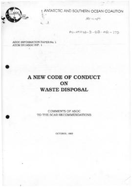 Antarctic and Southern Ocean Coalition, "A new code of conduct on waste disposal: comments o...