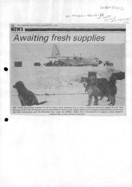 Press articles "Awaiting fresh supplies" and "Ice trip invite snarl left Labour in...