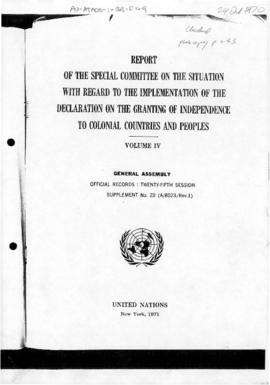 United Nations General Assembly, 25th Session, report concerning independence for colonial countr...