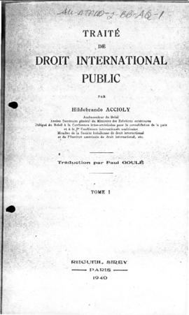 Traité de Droit International Public, and other book extracts concerning international law 1940 t...